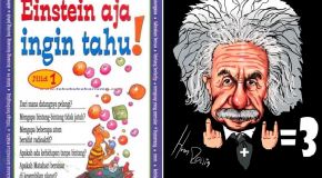Einstein Aja Ingin Tahu! (Jilid 1)