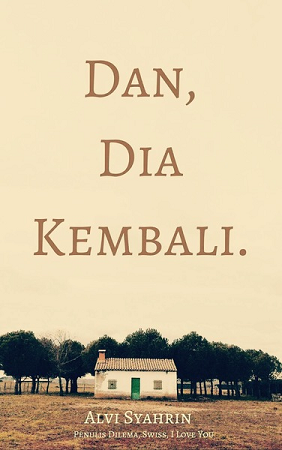 Dan Dia Kembali